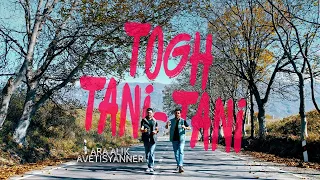 Ara Alik Avetisyanner - Togh Tani-Tani