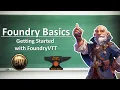 Foundry Basics Getting Started with Foundry Virtual Tabletop - 2023