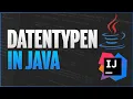 Alle JAVA Datentypen VERSTEHEN in 9 min - Java Programmieren Lernen