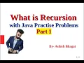 What is Recursion - with Java Practice Recursion Problems Part 1