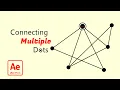 Connecting Multiple Dots Adobe After Effects