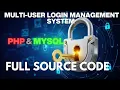Complete Multi-User Login Management System in PHP MySQL Source Code