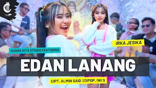 edan lanang suara kita studio ft irka jesika