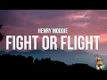 Download Lagu Henry Moodie - fight or flight (Lyrics)