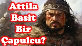 Ulu Yabgu Attila: Büyük Bir İmparator muydu?