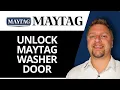 How to Unlock Maytag Washer Door Maytag Tips 2026