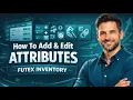 How to Add Edit Attributes Futex ERP Inventory Demo