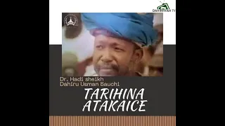 tarihin dr hadi sheikh tahiru usman bauchi r a allah ya kara daukaka darajarsa ya kara