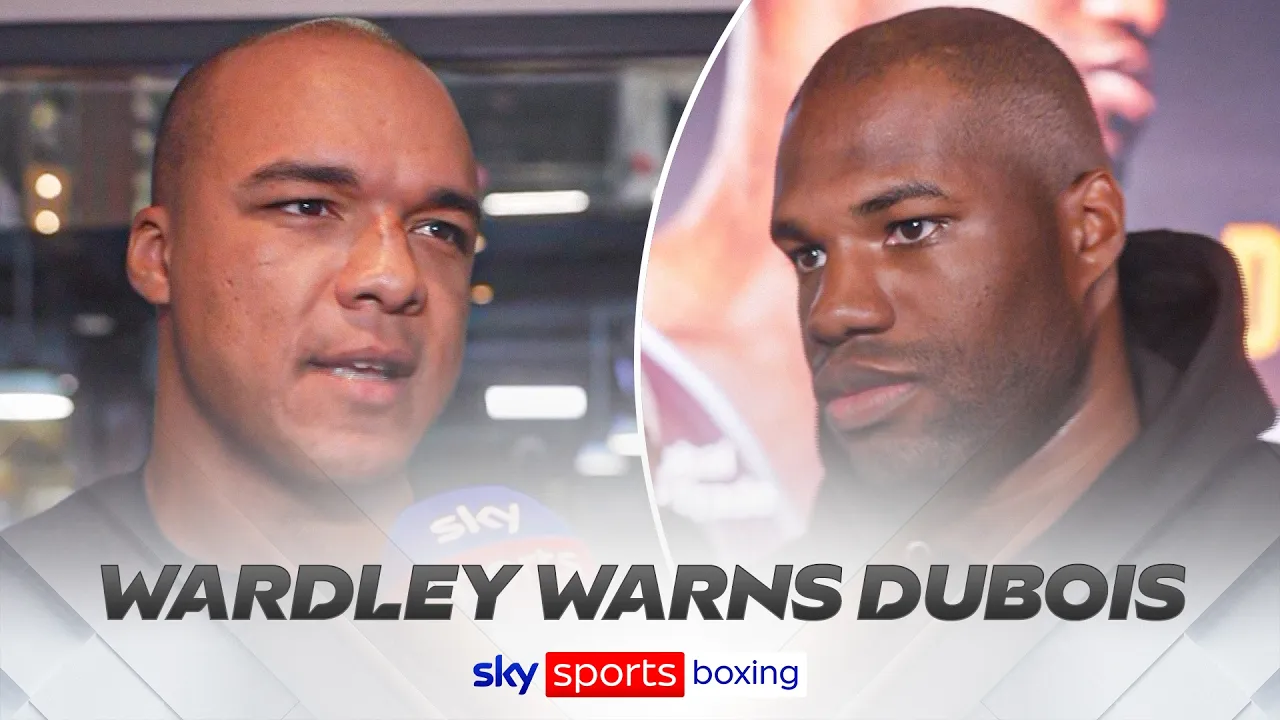 Fabio Wardley warns Daniel Dubois of 'ignorance' ahead of title clash 👀