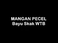 Download Lagu Mangan Pecel (Yowis Ben)   Bayu Skak Whit The Band