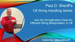 Use the StringBuilder Class for Efficient String Manipulation in C