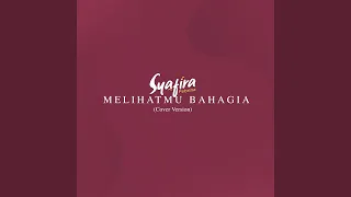 Download Melihatmu Bahagia (Cover Version) MP3