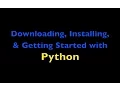 Downloading Installing and Getting Started with Python Programming for beginners