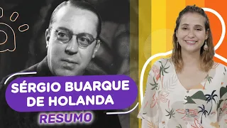 Sérgio Buarque de Holanda | Resumo | Saiba o essencial