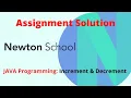 Newton School Assignment Answer Increment and Decrement Basics of Programming Newton School