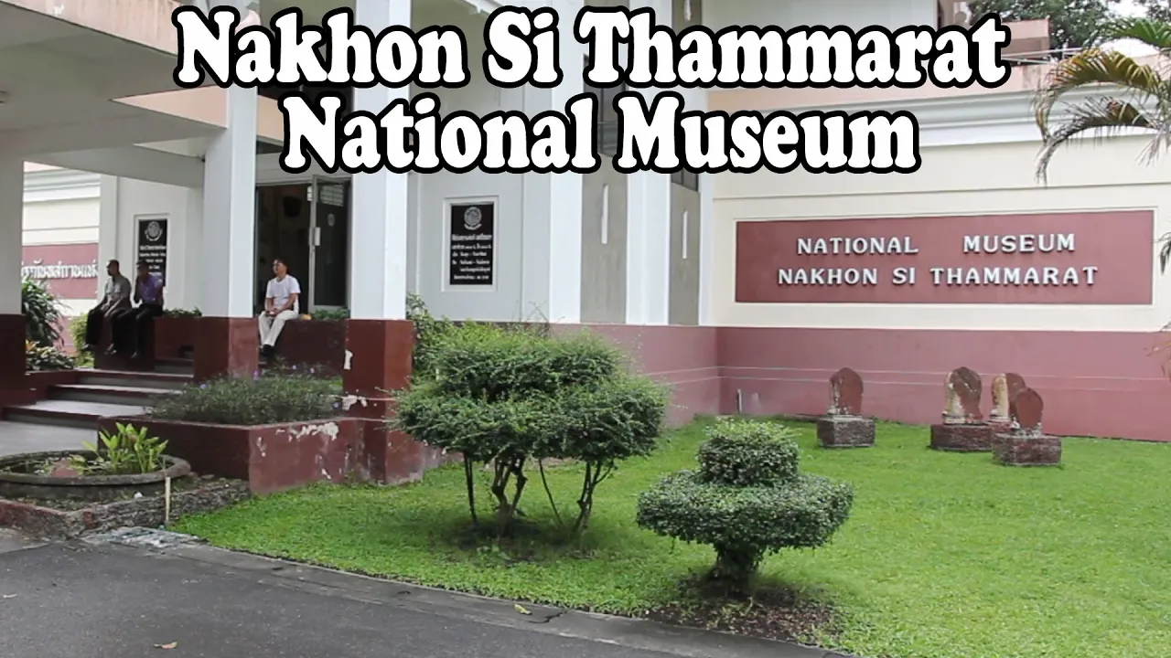 Nakhon Si Thammarat National Museum, Nakhon Si Thammarat Thailand