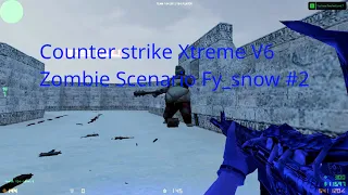 Counter Strike Xtreme V6 Zombie Scenario Fy Snow 2 