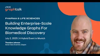 Thumbnail for Building enterprise-scale knowledge graphs for biomedical discovery – GT Pharma 2025 video