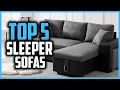 Top 5 Best Sleeper Sofas of 2025