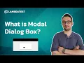 What is Modal Dialog Box TestMu AI