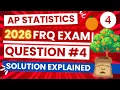 2026 AP Statistics FRQ Walkthrough Full Solution Explanation for the Free Response Question