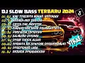 Download Lagu DJ SLOW BASS TERBARU 2024 | DJ KAU TERCIPTA BUKAN UNTUKU🎵DJ ANTARA AKU DAN DIA🎵| FULL ALBUM