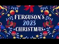 Ferguson s 2023 Christmas Ep 37