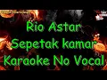 Download Lagu David Astar Sepetak Kamar KARAOKE