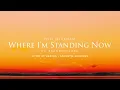 Where I'm Standing Now (feat. Brandon Lake) (Acoustic Sessions) [Official Audio]