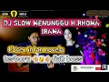 Download Lagu DJ MENUNGGU H.RHOMA IRAMA COVER INTAN NOVELA