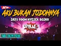 Download Lagu DJ AKU BUKAN JODOHNYA !! DIJAMIN NYESEK KALI BOSKU ( JUNGLE DUTCH VIRAL INDO TERBARU 2021 )