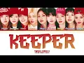 TWICE Keeper Lyrics Tradução/Legendado (Color Coded Lyrics)