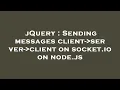 jQuery Sending messages client - server