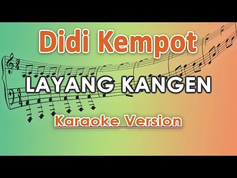 Download MP3 Didi Kempot - Layang Kangen (Karaoke Lirik Tanpa Vokal) by regis
