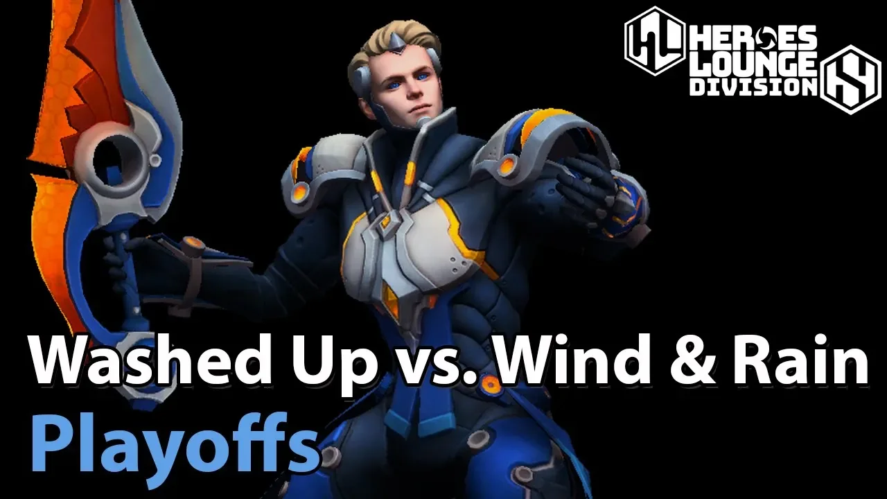 ► Heroes of the Storm: Washed Up vs. Wind and Rain - Division S Playoffs