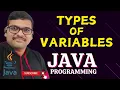 TYPES OF VARIABLES - JAVA PROGRAMMING