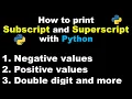 Python 3 Basics 16 2 How to print Subscript and Superscript with Python