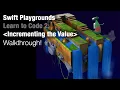Swift Playgrounds - Incrementing the Value Learn to Code 2