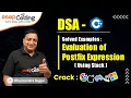 Solved Examples Evaluation of Postfix Expression using Stack DSA - C