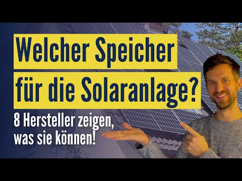 Download MP3 Welcher Speicher für die Photovoltaikanlage? Kurzvorstellung 8 Speichersysteme SolarSolution 2024