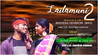 lailamuni 2 dhani marandi new santhali video song 2019
