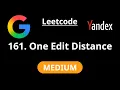 One Edit Distance - Leetcode 161