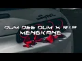 Download Lagu DJ DUM DEE DUM X R I P MENGKANE . DJ VIRAL TIKTOK TERBARU
