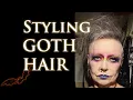 How I style my Goth Hair