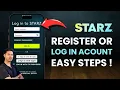 Log In STARZ How to Sign Up Account on STARZ