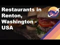 Restaurants in Renton Washington - USA