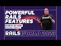 Chris Oliver - Powerful Rails Features You Might Not Know