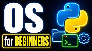 Python Tutorial OS MODULE for BEGINNERS