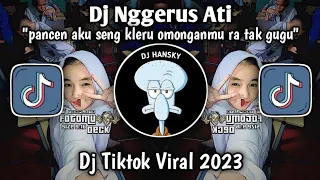 Download DJ PANCEN AKU SENG KLERU OMONGANMU RA TAK GUGU || DJ NGGERUS ATI || DJ TIKTOK VIRAL 2023 MP3