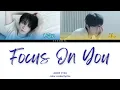 AHOF (아홉) HAN & JL (한 & 제이엘) - Focus On You : Operation: True Love OST Color Coded Lyrics